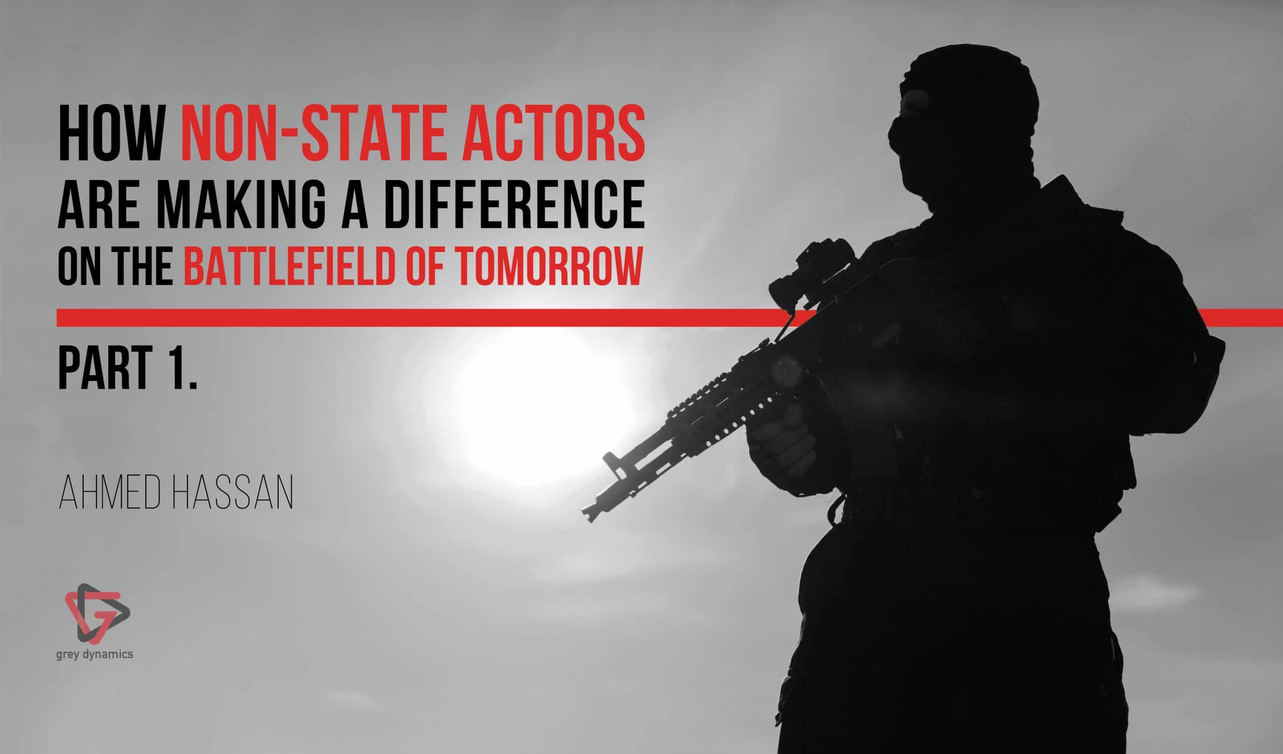 Non-State Actors, The Greyzone and the Battlefields of Tomorrow